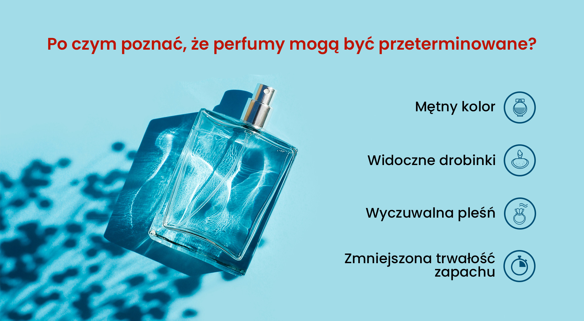 Po czym poznać, że perfumy mogą być przeterminowane