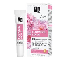 AA Flowers&Oils 75+ Odbudowa krem przeciwzmarszczkowy na okolice oczu i ust 15ml