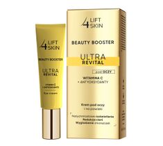 Lift4Skin Beauty Booster Ultra Revital Witamina C + Antyoksydanty krem pod oczy i na powieki (15 ml)