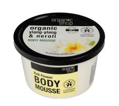 Organic Shop mus do ciała Ylang Ylang i Neroli (250 ml)