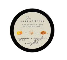 Soap&Friends Peeling do ciała Pomarańcza 200ml