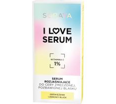 Soraya I Love Serum rozjaśniające do cery zmęczonej, pozbawionej blasku (30 ml)
