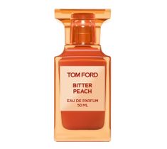 Tom Ford Bitter Peach woda perfumowana spray 50ml