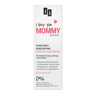 AA I Love You Mommy punktowy koncentrat przeciw rozstępom (40 ml)