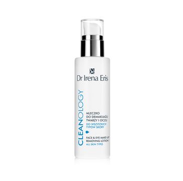 Dr Irena Eris Cleanology Face & Eye Make Up Removing Lotion mleczko do demakijażu twarzy i oczu do wszystkich typów skóry (200 ml)