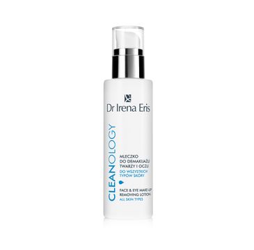 Dr Irena Eris Cleanology Face & Eye Make Up Removing Lotion mleczko do demakijażu twarzy i oczu do wszystkich typów skóry (200 ml)