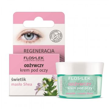 Floslek Pielęgnacja oczu krem pod oczy odżywczy Świetlik-Masło Shea 15 ml