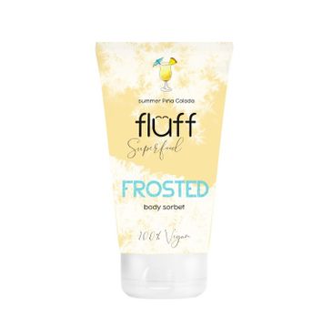 Fluff Frosted Body Sorbet sorbet do ciała Pina Colada (150 ml)
