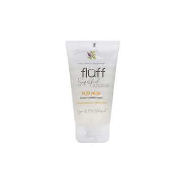 Fluff H2O Jelly Body Hydrating Gel ujędrniająca woda żelowa Kwiat Kudzu i Kwiat Pomarańczy (150 ml)