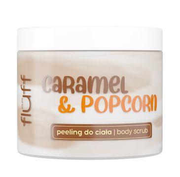 Fluff Peeling do ciała Caramel&Popcorn (160 ml)