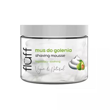 Fluff Shaving Mousse mus do golenia z awokado i niacynamidem (200 ml)