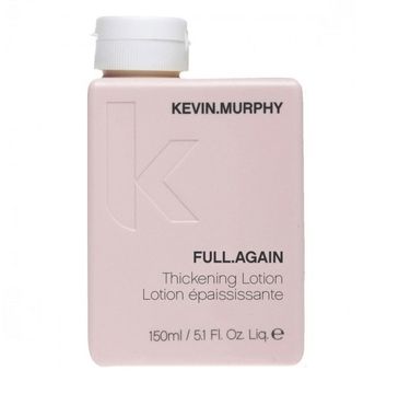 Kevin Murphy Full.Again Thickening lotion zwiększający objętość włosów (150 ml)