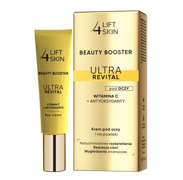 Lift4Skin Beauty Booster Ultra Revital Witamina C + Antyoksydanty krem pod oczy i na powieki (15 ml)