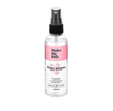 Make Me Bio Rose Water woda różana każdy rodzaj skóry (100 ml)