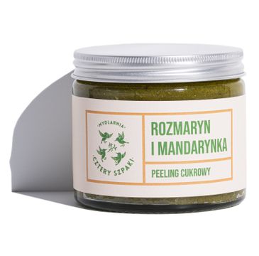 Mydlarnia Cztery Szpaki Peeling cukrowy do ciała Rozmaryn i Mandarynka (250 ml)