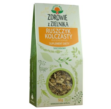 Natura Wita Zdrowie z Zielnika Ruszczyk Kolczasty susz ziołowy suplement diety 50g