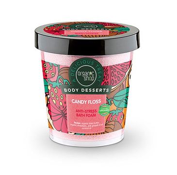 Organic Shop Body Desserts Candy Floss pianka do kąpieli antystresowa (450 ml)
