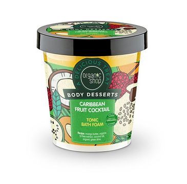 Organic Shop Body Desserts Caribbean Fruit Cockt pianka do kąpieli tonizująca (450 ml)