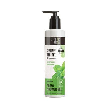 Organic Shop Organic Mint & Lemongrass Refreshing Shower Gel orzeźwiający żel pod prysznic z ekstraktem z mięty (250 ml)