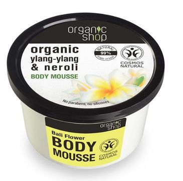 Organic Shop Organic Ylang-Ylang & Neroli Body Mousse mus do ciała Balijskie Kwiaty 250ml