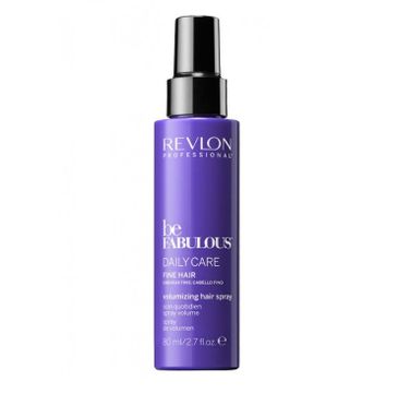 Revlon Professional Be Fabulous Dail Care Fine Hair Volumizing Hair Spray spray na objętość do włosów cienkich 80ml