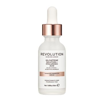 Revolution Skincare 5% Caffeine And Hyaluronic Acid Revitalising Under Eye Serum serum redukujące cienie pod oczami 30ml