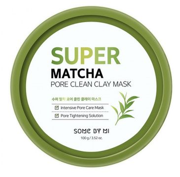 Some By Mi Super Matcha Pore Clean Clay Mask oczyszczająca maska do twarzy (100 g)