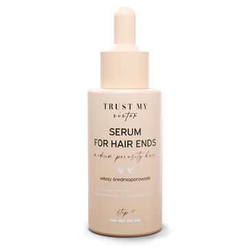 Trust My Sister Serum For Hair Ends serum do włosów średnioporowatych (40 g)