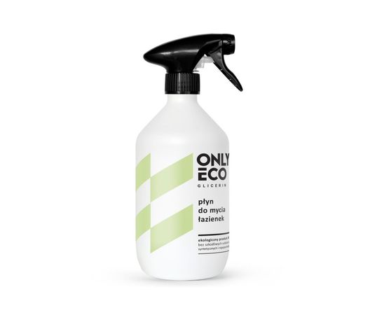 OnlyEco Glicerin ekologiczny płyn do mycia łazienek 500 ml
